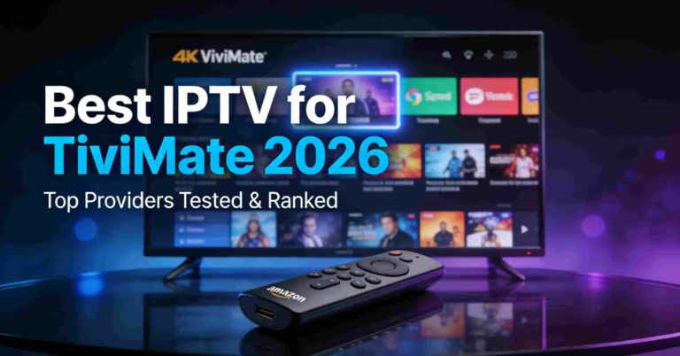 Best IPTV for TiviMate 2026 showing EPG channel guide on smart TV with Firestick remote