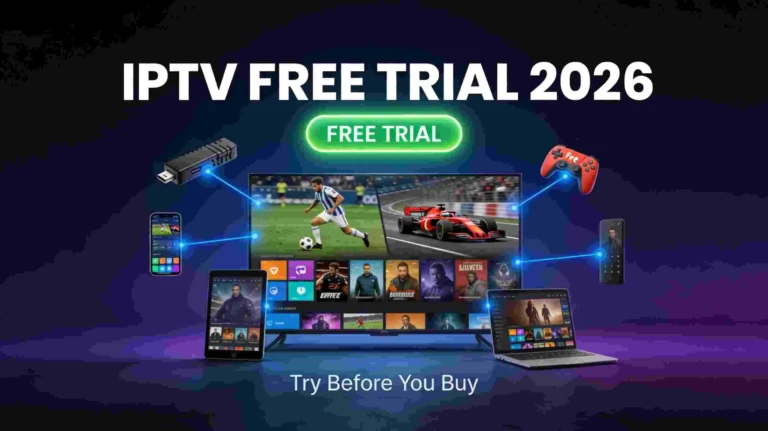 Best IPTV free trial 2026 – stream live TV, sports and movies on any device