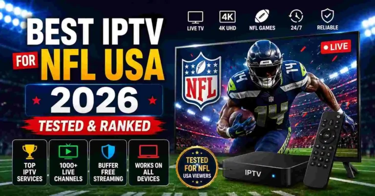 Best IPTV for NFL USA 2026 image showing live NFL streaming on multiple devices including Firestick and Smart TV, with HD sports channels, IPTV interface, and American football action in the background.