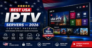 Best USA IPTV Servers — 2026 Content Package